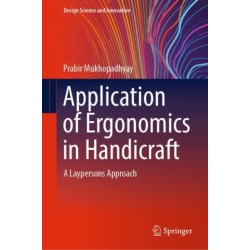 Application of Ergonomics in Handicraft: A Laypersons Approach