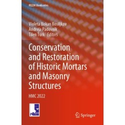 Conservation and Restoration of Historic Mortars and Masonry Structures: HMC 2022