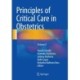 Principles of Critical Care in Obstetrics: Volume II