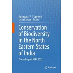 Conservation of Biodiversity in the North Eastern States of India: Proceedings of NERC 2022
