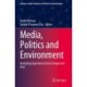 Media, Politics and Environment: Analyzing Experiences from Europe and Asia