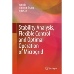 Stability Analysis, Flexible Control and Optimal Operation of Microgrid