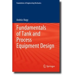 Fundamentals of Tank and Process Equipment Design