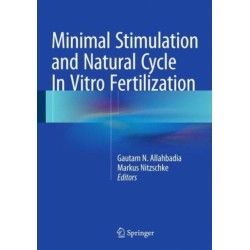 Minimal Stimulation and Natural Cycle In Vitro Fertilization