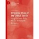 Employee Voice in the Global South: Insights from Asia, Africa and South America