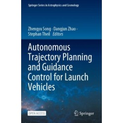 Autonomous Trajectory Planning and Guidance Control for Launch Vehicles