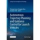 Autonomous Trajectory Planning and Guidance Control for Launch Vehicles