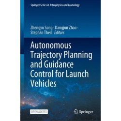 Autonomous Trajectory Planning and Guidance Control for Launch Vehicles