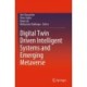 Digital Twin Driven Intelligent Systems and Emerging Metaverse