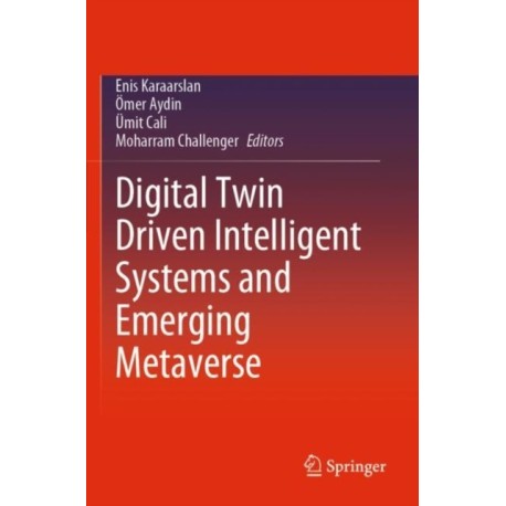 Digital Twin Driven Intelligent Systems and Emerging Metaverse