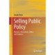 Selling Public Policy: Rhetoric, Heresthetic, Ethics and Evidence