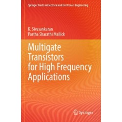 Multigate Transistors for High Frequency Applications