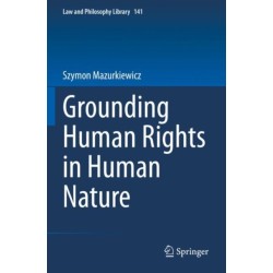 Grounding Human Rights in Human Nature