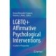 LGBTQ+ Affirmative Psychological Interventions: A Latine/x Perspective