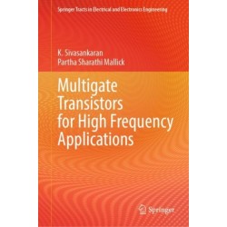Multigate Transistors for High Frequency Applications