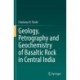 Geology, Petrography and Geochemistry of Basaltic Rock in Central India
