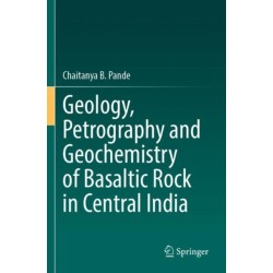 Geology, Petrography and Geochemistry of Basaltic Rock in Central India