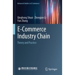 E-Commerce Industry Chain: Theory and Practice