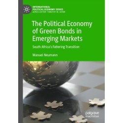 The Political Economy of Green Bonds in Emerging Markets: South Africa's Faltering Transition