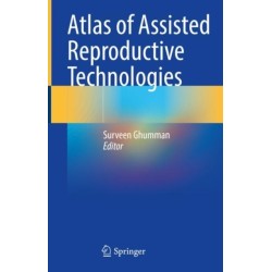 Atlas of Assisted Reproductive Technologies