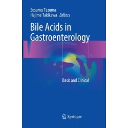 Bile Acids in Gastroenterology: Basic and Clinical