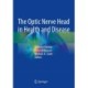 The Optic Nerve Head in Health and Disease