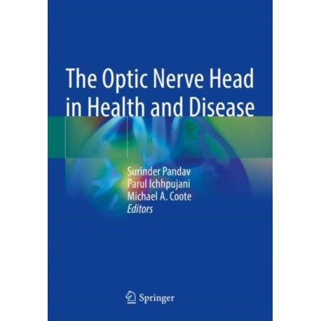 The Optic Nerve Head in Health and Disease