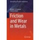 Friction and Wear in Metals