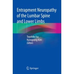 Entrapment Neuropathy of the Lumbar Spine and Lower Limbs