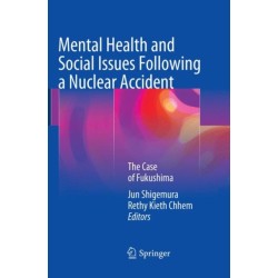 Mental Health and Social Issues Following a Nuclear Accident: The Case of Fukushima