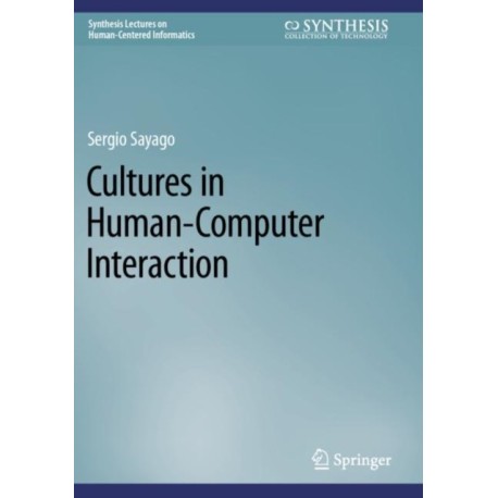 Cultures in Human-Computer Interaction
