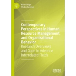 Contemporary Perspectives in Human Resource Management and Organizational Behavior: Research Overviews and Gaps to Advance Interrelated Fields