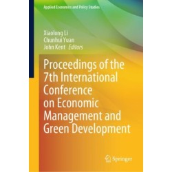 Proceedings of the 7th International Conference on Economic Management and Green Development