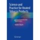 Science and Practice for Heated Tobacco Products: Japan as a Test Bed for Novel Tobacco Products