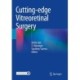 Cutting-edge Vitreoretinal Surgery
