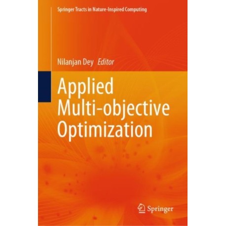 Applied Multi-objective Optimization