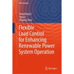 Flexible Load Control for Enhancing Renewable Power System Operation
