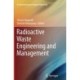 Radioactive Waste Engineering and Management