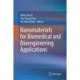 Nanomaterials for Biomedical and Bioengineering Applications