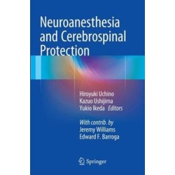 Neuroanesthesia and Cerebrospinal Protection