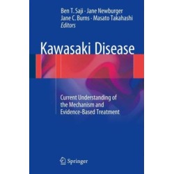 Kawasaki Disease: Current Understanding of the Mechanism and Evidence-Based Treatment