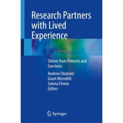 Research Partners with Lived Experience: Stories from Patients and Survivors