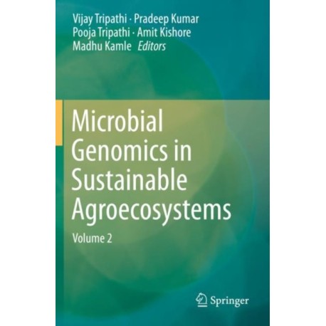 Microbial Genomics in Sustainable Agroecosystems: Volume 2
