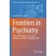Frontiers in Psychiatry: Artificial Intelligence, Precision Medicine, and Other Paradigm Shifts
