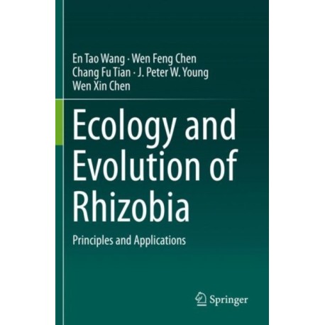 Ecology and Evolution of Rhizobia: Principles and Applications