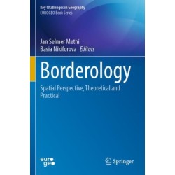 Borderology: Spatial Perspective, Theoretical and Practical