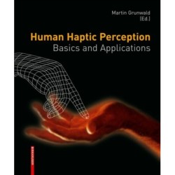 Human Haptic Perception: Basics and Applications