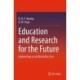 Education and Research for the Future: Engineering as an Illustrative Case