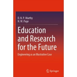 Education and Research for the Future: Engineering as an Illustrative Case