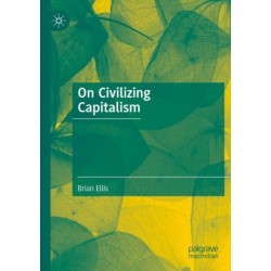 On Civilizing Capitalism